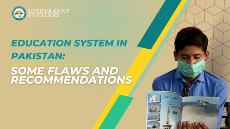 Education System In Pakistan: Some Flaws and Recommendations