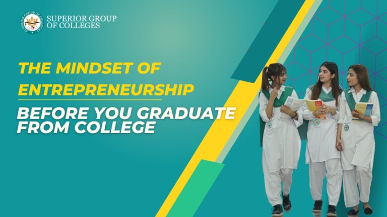 The Mindset Of Entrepreneurship Before You Graduate From College