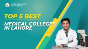 Top 5 Best Medical Colleges in Lahore