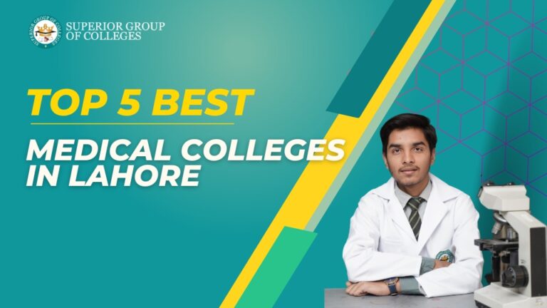 Top 5 Best Medical Colleges In Lahore