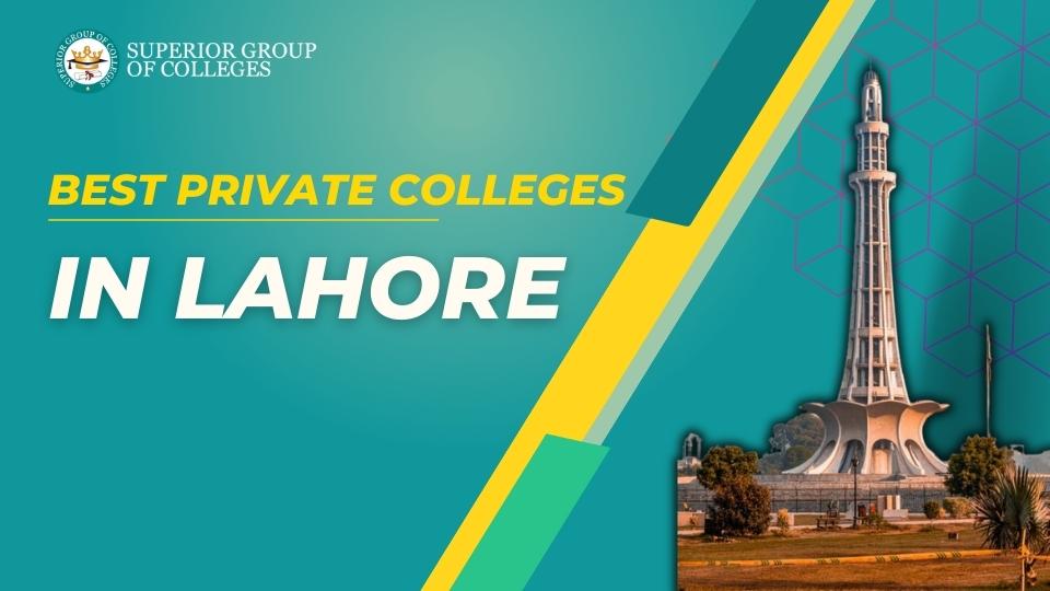 Best Private Colleges in Lahore
