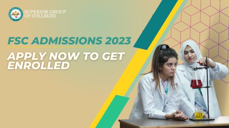 FSc Admissions 2023 | Apply Now to Get Enrolled