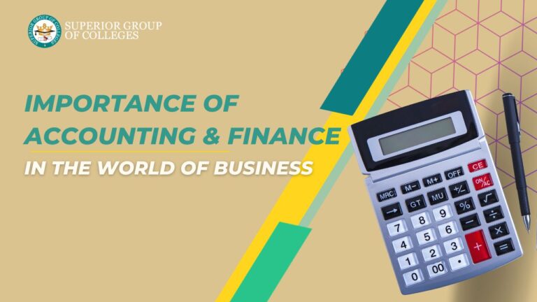 Importance of Accounting & Finance in the World of Business