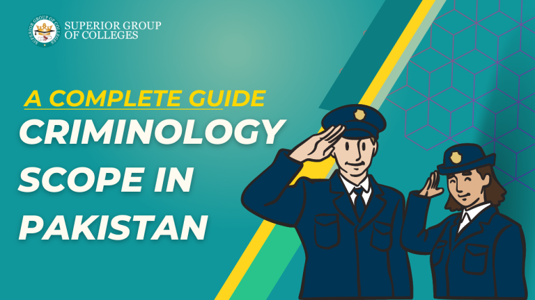 Criminology Scope in Pakistan – Complete Guide