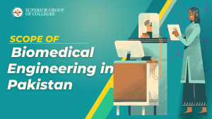 Scope of Biomedical Engineering in Pakistan