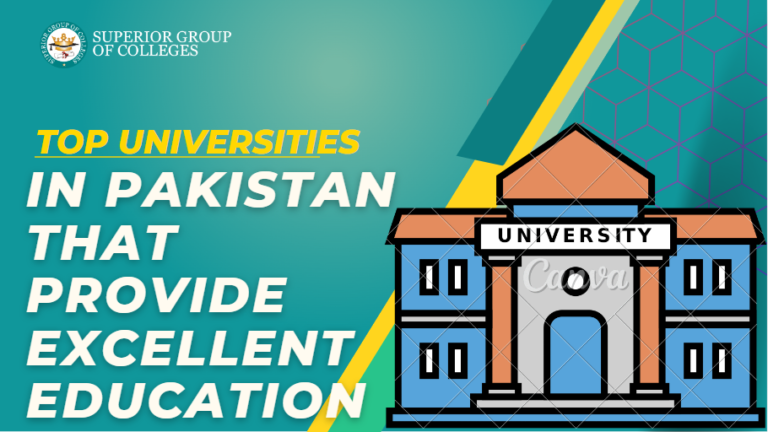 Top Universities in Pakistan that Provide Excellent Education