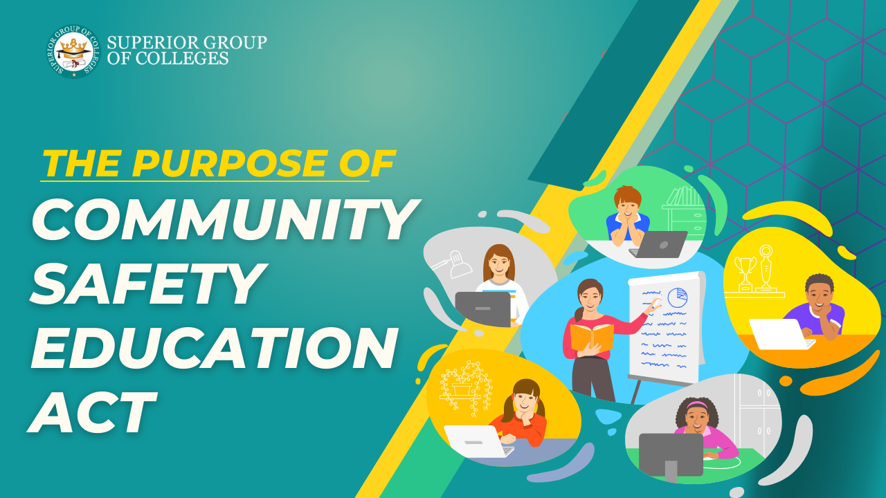 What is the Purpose of the Community Safety Education Act?