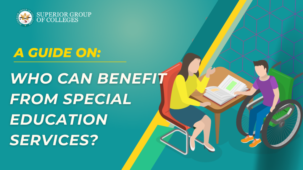 Who can benefit from special education services