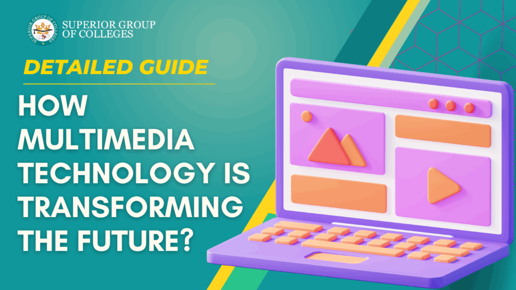 How Multimedia Technology Is Transforming the Future?