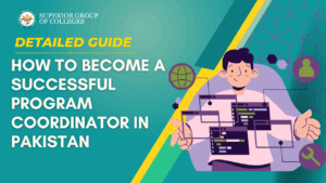 How to Become a Successful Program Coordinator in Pakistan