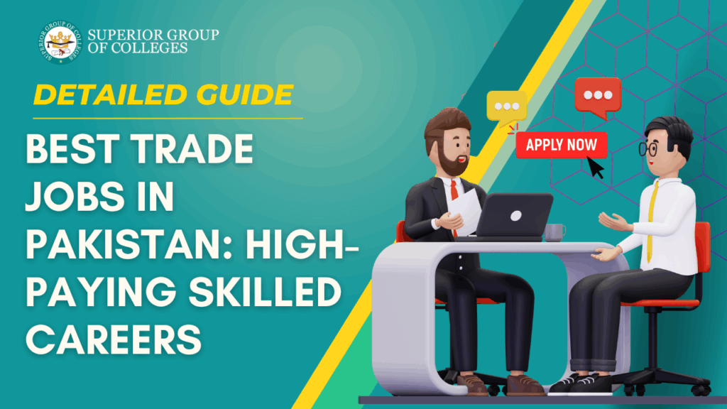 Best Trade Jobs in Pakistan