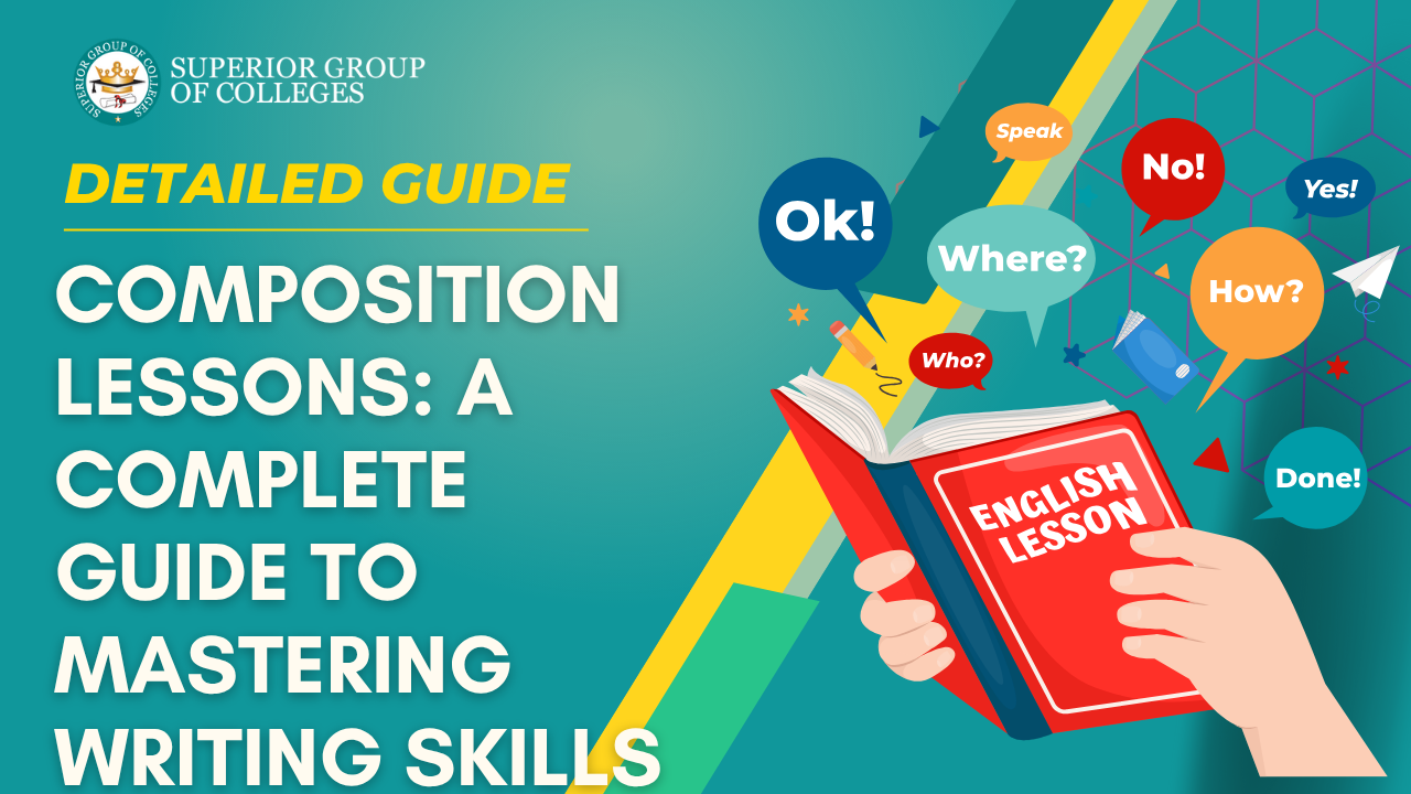 Composition Lessons: A Complete Guide to Mastering Writing Skills