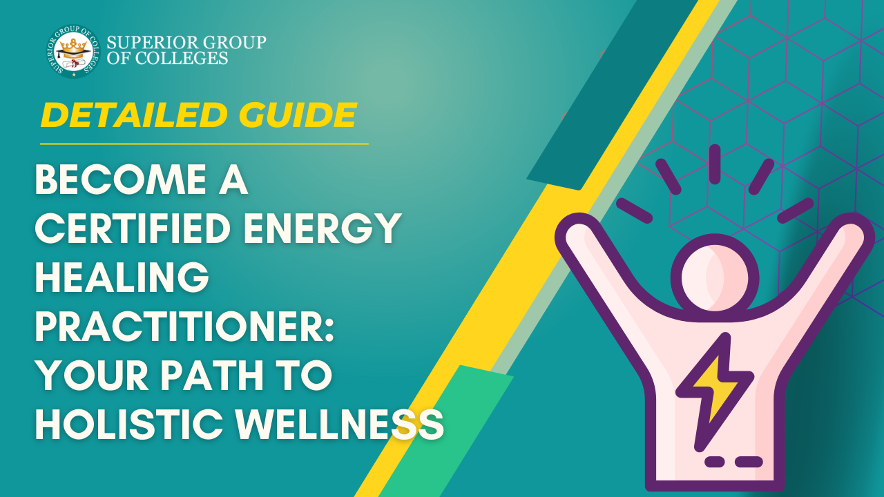 Become a Certified Energy Healing Practitioner: Your Path to Holistic Wellness
