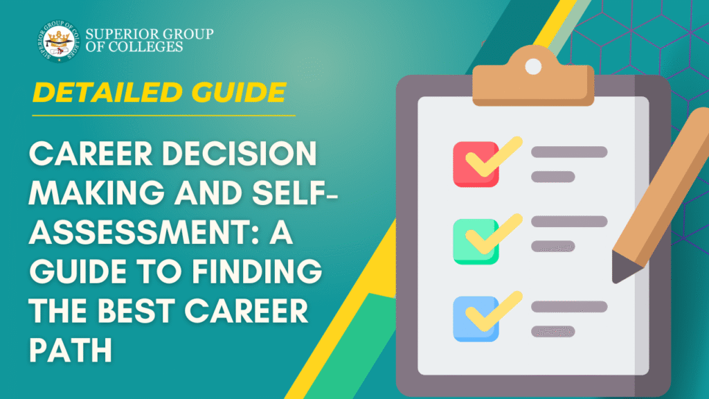 Career Decision Making and Self-Assessment A Guide to Finding the Best Career Path