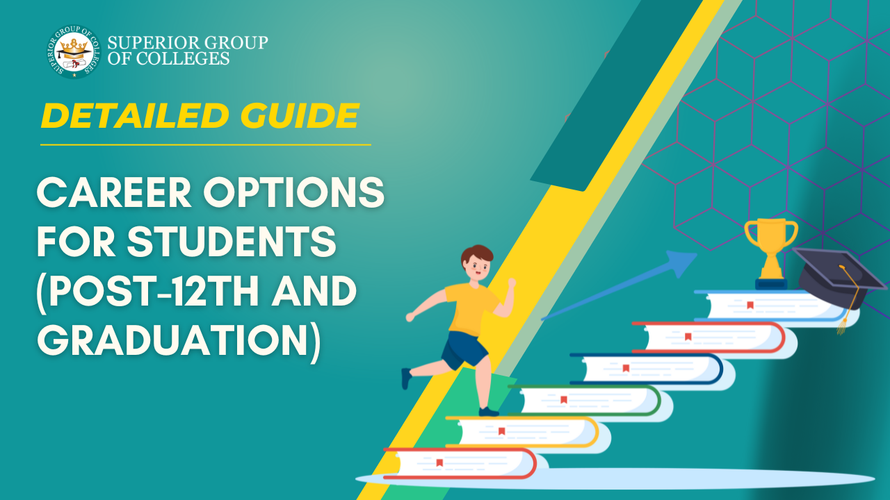 Best Career Options for Students (Post-12th and Graduation)