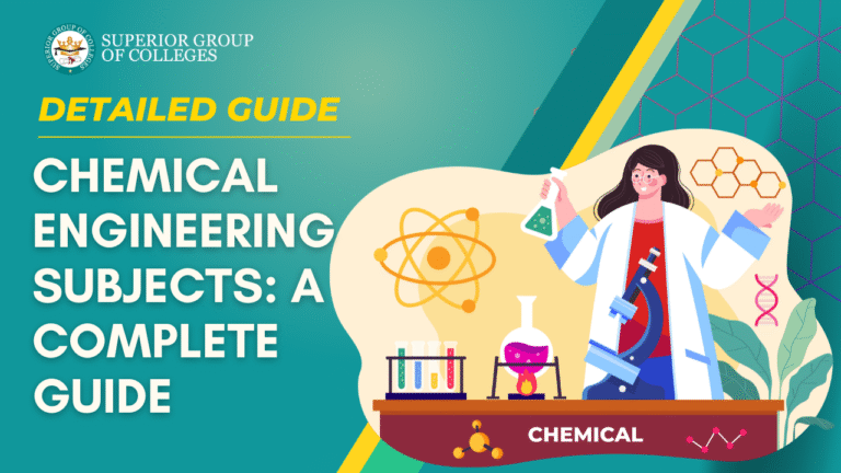 Chemical Engineering Subjects: A Complete Guide