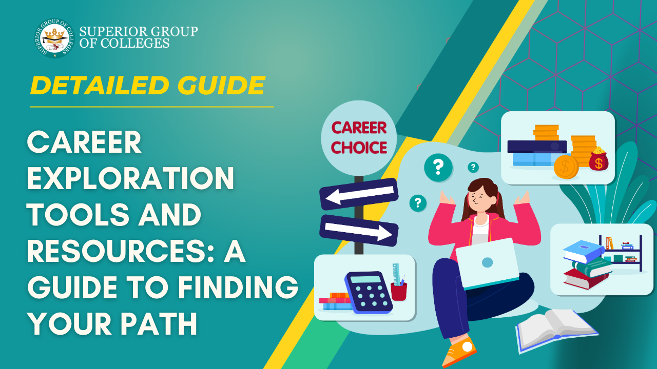 Career Exploration Tools and Resources: A Guide to Finding Your Path