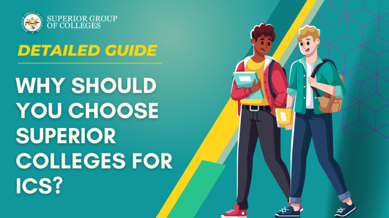 Why Should You Choose Superior Colleges for ICS?