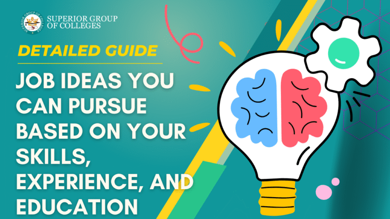 Job Ideas You Can Pursue Based on Your Skills, Experience, and Education
