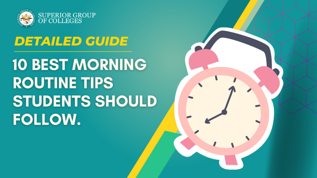 10 Best Morning Routine Tips Students Should Follow