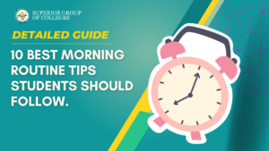 10 Best Morning Routine Tips Students Should Follow