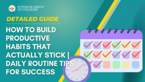 How to Build Productive Habits That Actually Stick Daily Routine Tips for Success