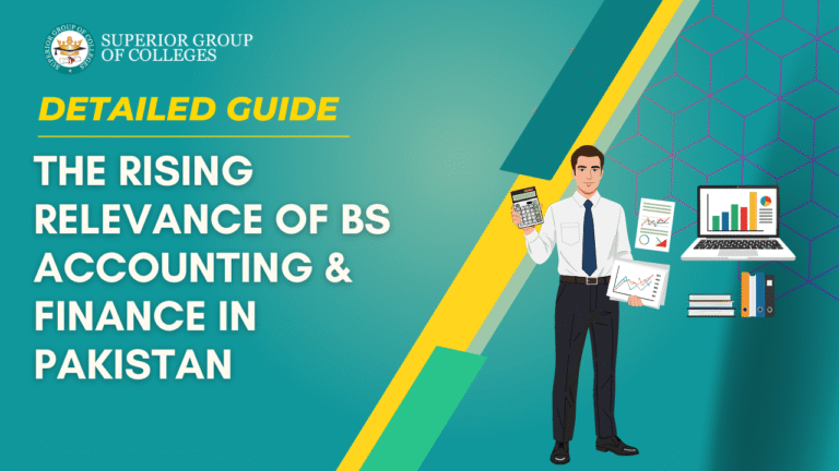 The Scope of BS Accounting & Finance in Pakistan: Career, Opportunities, and Growth
